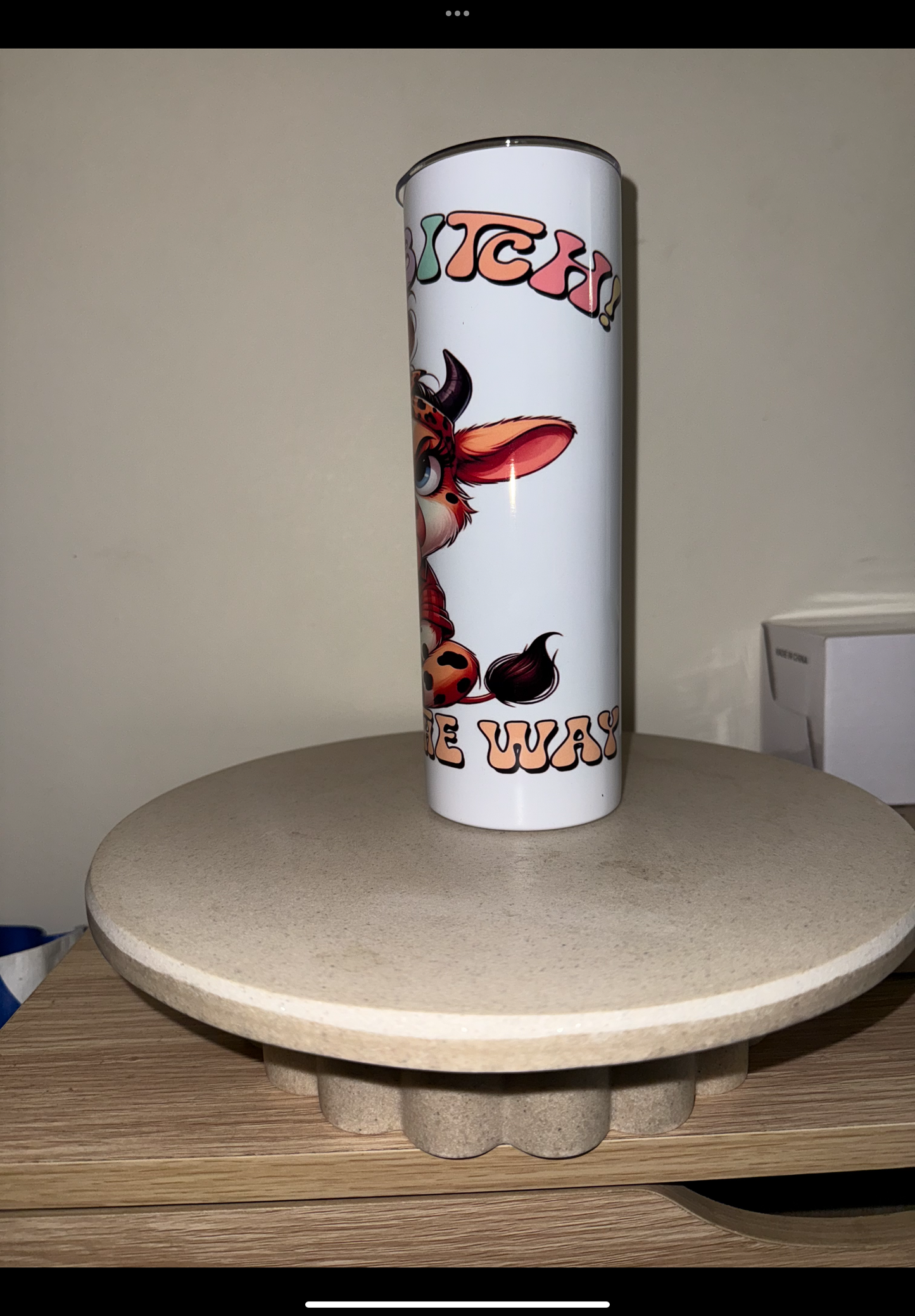 Moo bi#ch get out the way highland cow tumbler