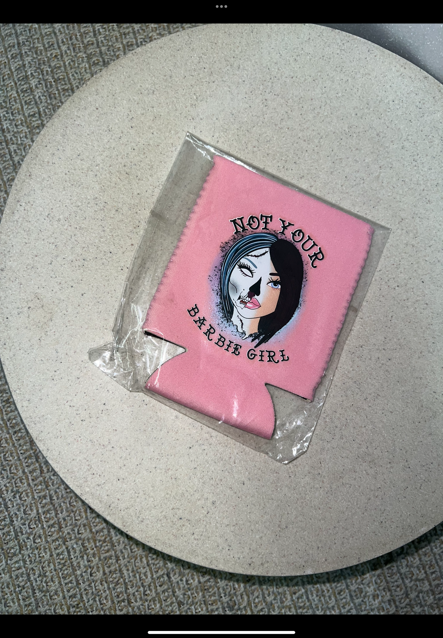 Not ur barbie girl stubby holder
