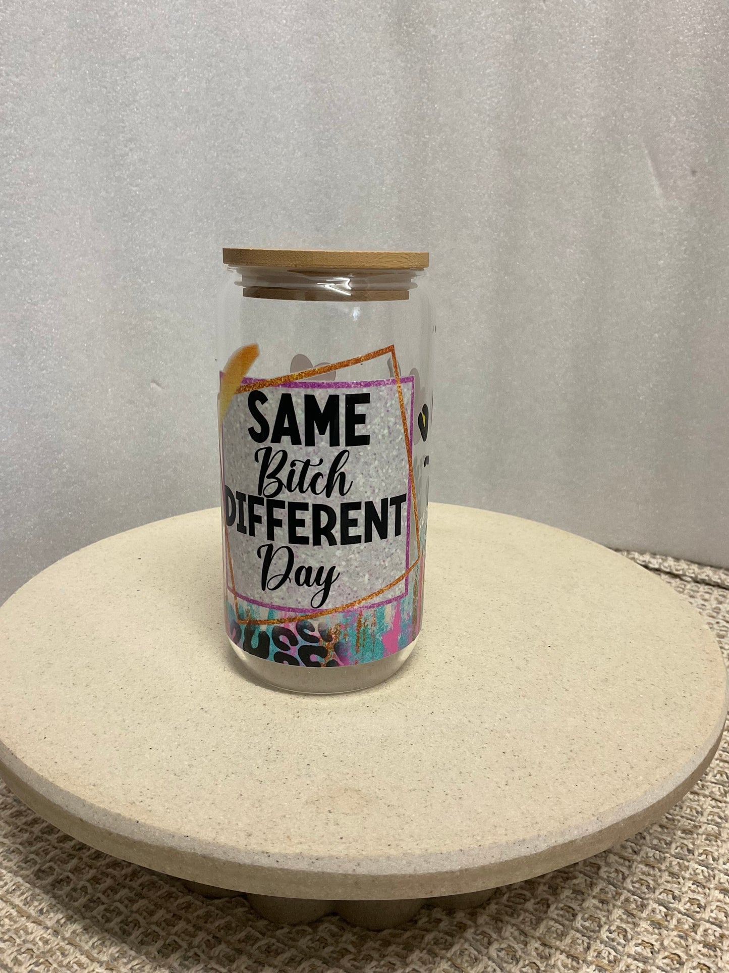 Same s#*t different day glass cup